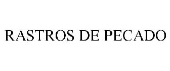RASTROS DE PECADO