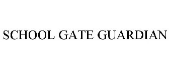 SCHOOL GATE GUARDIAN
