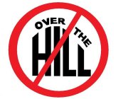 OVER THE HILL