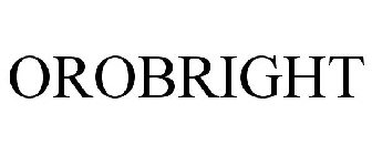 OROBRIGHT