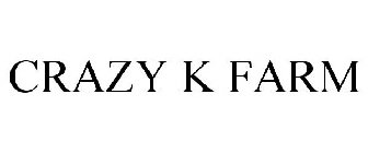 CRAZY K FARM