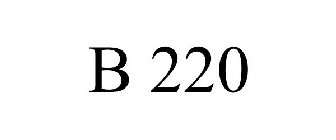 B 220