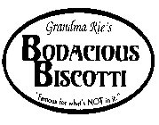 GRANDMA RIE'S BODACIOUS BISCOTTI 