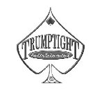 TRUMP TIGHT ENTERTAINMENT