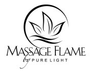 MASSAGE FLAME BY PURE LIGHT