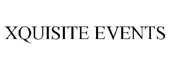 XQUISITE EVENTS