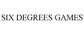 SIX DEGREES GAMES