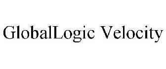 GLOBALLOGIC VELOCITY