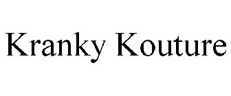 KRANKY KOUTURE