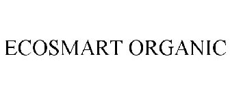 ECOSMART ORGANIC