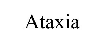 ATAXIA