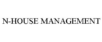 N-HOUSE MANAGEMENT