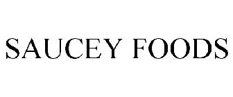 SAUCEY FOODS