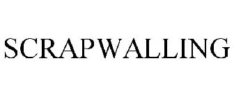 SCRAPWALLING