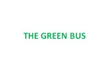 THE GREEN BUS