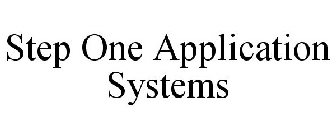 STEP ONE APPLICATION SYSTEMS