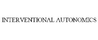 INTERVENTIONAL AUTONOMICS