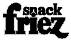 SNACK FRIEZ