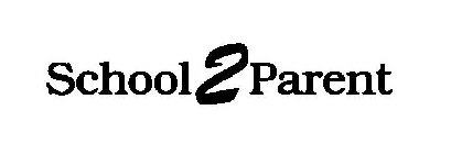 SCHOOL 2 PARENT