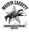 MARVIN GARRETT ROUGHSTOCK SERIES