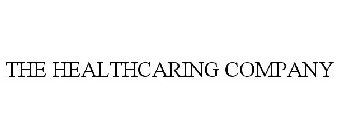 THE HEALTHCARING COMPANY