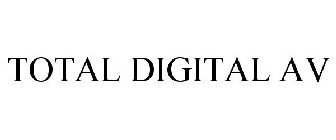 TOTAL DIGITAL AV