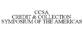 CCSA CREDIT & COLLECTION SYMPOSIUM OF THE AMERICAS