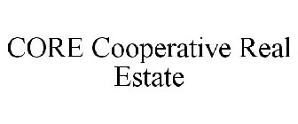 CORE COOPERATIVE REAL ESTATE