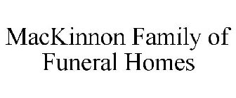 MACKINNON FAMILY OF FUNERAL HOMES