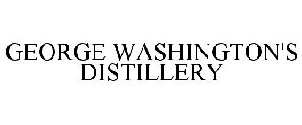 GEORGE WASHINGTON'S DISTILLERY