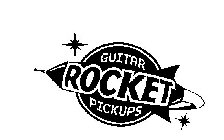 ROCKET GUITAR PICKUPS