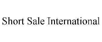 SHORT SALE INTERNATIONAL