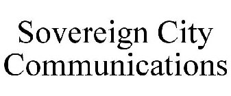 SOVEREIGN CITY COMMUNICATIONS