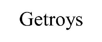 GETROYS