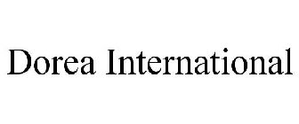 DOREA INTERNATIONAL