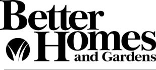 BETTER HOMES AND GARDENS