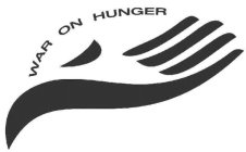 WAR ON HUNGER