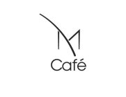 M CAFE