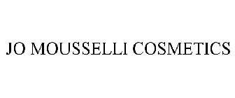 JO MOUSSELLI COSMETICS