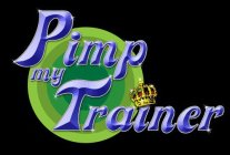 PIMP MY TRAINER