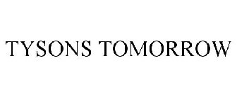 TYSONS TOMORROW