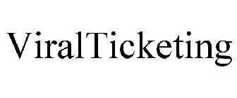 VIRALTICKETING