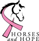 HORSES AND HOPE