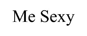 ME SEXY