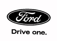 FORD DRIVE ONE.