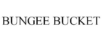 BUNGEE BUCKET