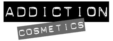 ADDICTION COSMETICS