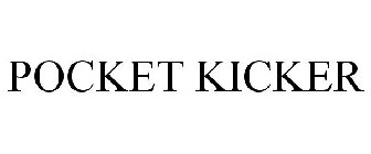 POCKET KICKER