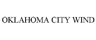 OKLAHOMA CITY WIND