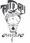 ALL DAY EMPIRE